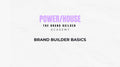 The Brand Builder Road Map