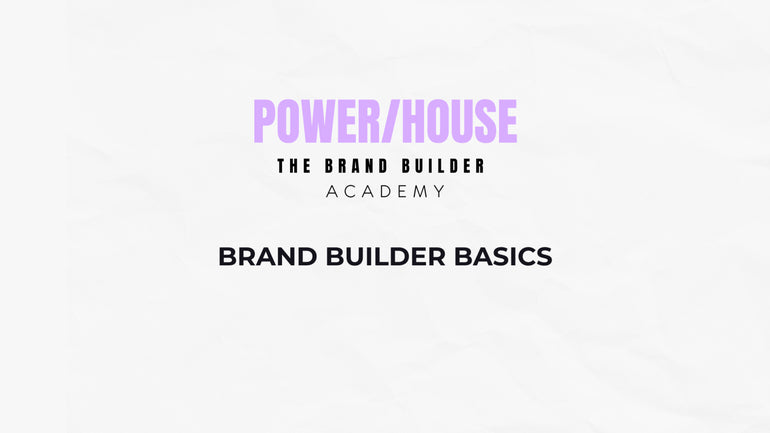 The Brand Builder Road Map