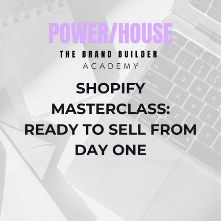 Shopify Masterclass: Ready to sell from day one